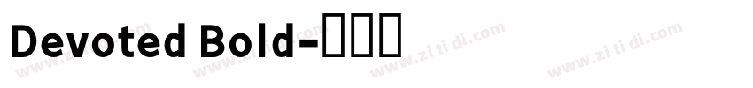 Devoted Bold字体转换